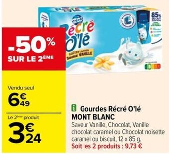 Carrefour Drive i Gourdes Récré O'lé MONT BLANC offre