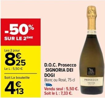Carrefour Drive D.O.C. Prosecco SIGNORIA DEI DOGI offre