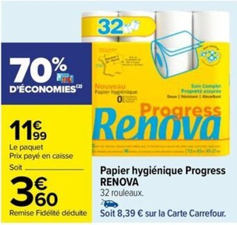 Carrefour Drive Papier hygiénique Progress RENOVA offre