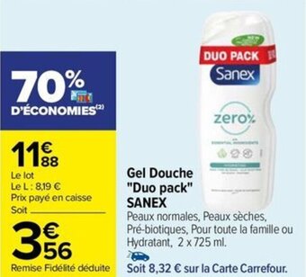 Carrefour Drive Gel Douche "Duo pack" SANEX offre