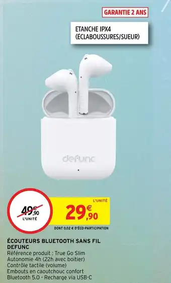 Intermarché Écouteurs bluetooth sans fil defunc offre