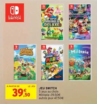 Intermarché Jeu switch offre