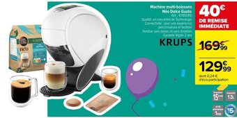 Carrefour Drive Machine multi-boissons Néo Dolce Gusto offre