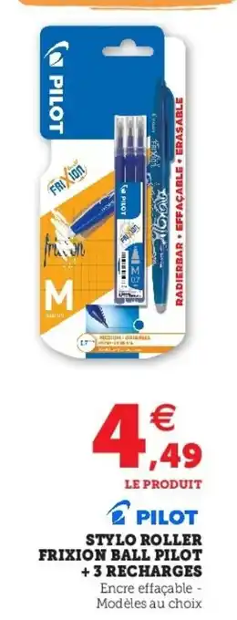 Stylo roller frixion ball pilot + 3 recharges