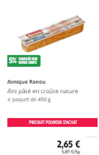 Intermarché Monique Ranou Mini pâté en croûte nature offre