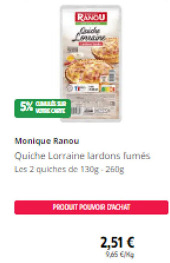 Monique Ranou Quiche Lorraine lardons fumés