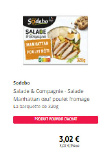 Intermarché Sodebo Salade & Compagnie - Salade Manhattan ceuf poulet fromage offre