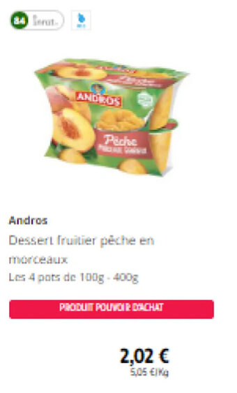 Intermarché Andros Dessert fruitier pêche en morceaux offre