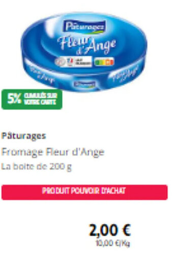 Intermarché Pâturages Fromage Fleur d'Ange offre
