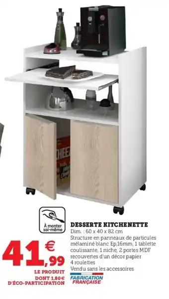 Super U Dessert kitchenette offre