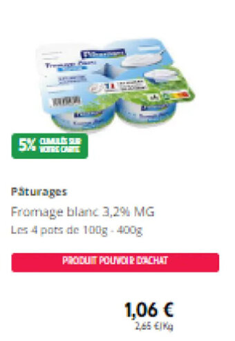 Intermarché Pâturages Fromage blanc 3,2% MG Les 4 pots de 100g - 400g offre