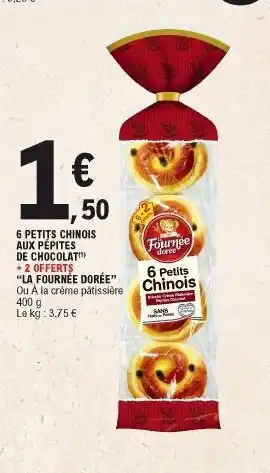 E.Leclerc 6 Petits chinois aux pepites offre