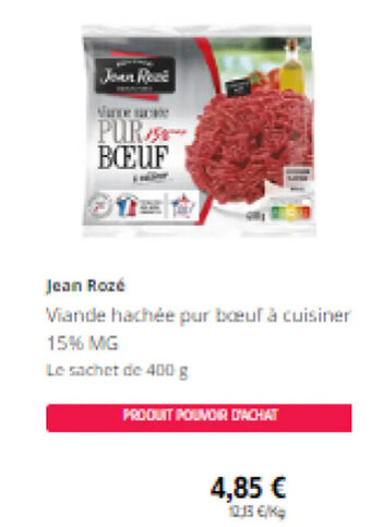 Intermarché Jean Roze Viande hachée pur boeuf à cuisiner Steak haché pur boeuf 15% MG 15% MG offre