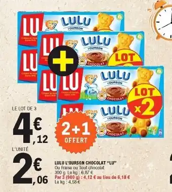 E.Leclerc Lulu l'ourson chocolat "lu" offre