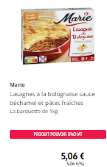 Intermarché Marie Lasagnes à la bolognaise sauce béchamel et pâtes fraiches La barquette de 1kg offre