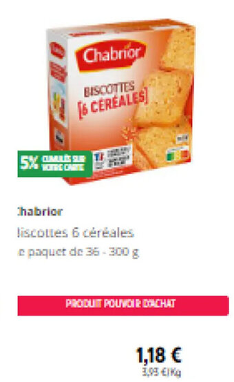 Intermarché Chabrior liscottes 6 céréales offre