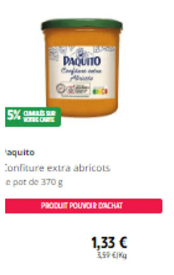 Intermarché PAQUITO aquito Confiture extra abricots e pot de 370 g offre