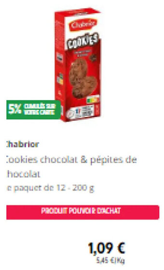 Intermarché Chabrior Cookies chocolat & pépites de hocolat offre