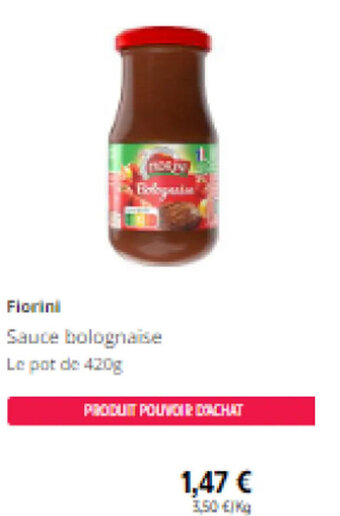Intermarché Fiorini Sauce bolognaise Le pot de 420g offre