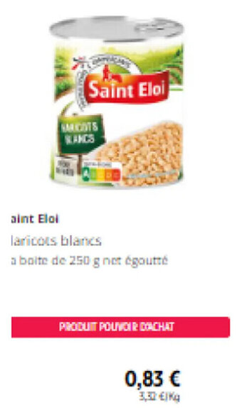 Intermarché Saint Eloi laricots blancs offre