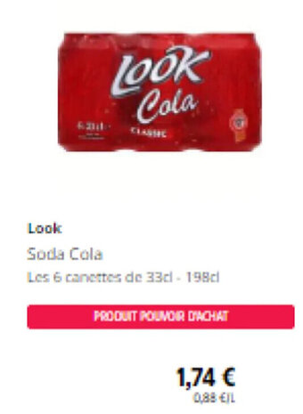 Intermarché Look Soda Cola Les 6 canettes de 33d - 198cl offre