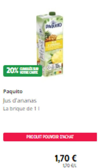 Intermarché Paquito Jus d'ananas offre
