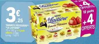 Yaourts pĂątissiers "la laitiĂšre"