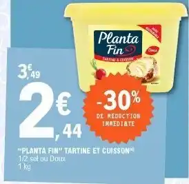 E.Leclerc "Planta fin" tartine et cuisson offre