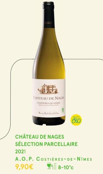 Monoprix Château de nages sélection parcellaire 2021 offre