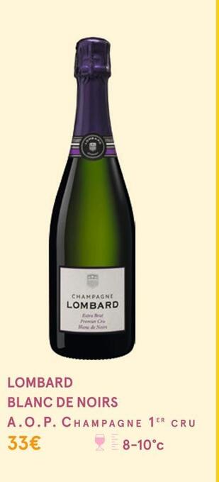 Monoprix Lombard blanc de noirs offre