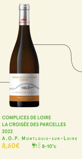 Monoprix Complices de loire la croisée des parcelles 2022 offre
