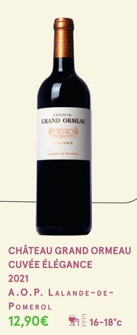 Monoprix Château grand ormeau cuvée élégance a.o.p. lalande-de-pomerol offre