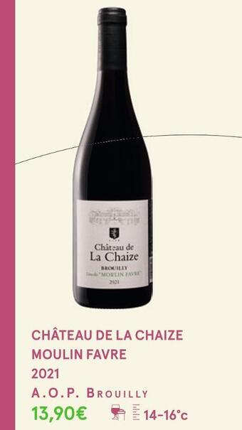 Monoprix Château de la chaize moulin favre château de la chaize moulin favre 2021 offre