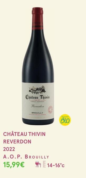 Monoprix Château thivin château thivin reverdon 2022 offre