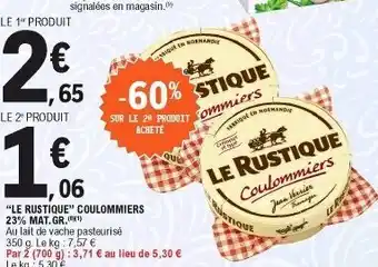 E.Leclerc "Le rustique" coulommiers offre
