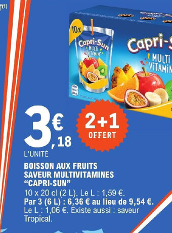 E.Leclerc BOISSON AUX FRUITS SAVEUR MULTIVITAMINES "CAPRI-SUN" offre