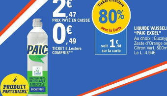 E.Leclerc LIQUIDE VAISSELLE (34) "PAIC EXCEL" offre