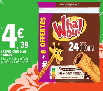 E.Leclerc CRÊPES CHOCOLAT "WHAOU!" offre