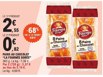 E.Leclerc PAINS AU CHOCOLAT "LA FOURNÉE DORÉE" offre