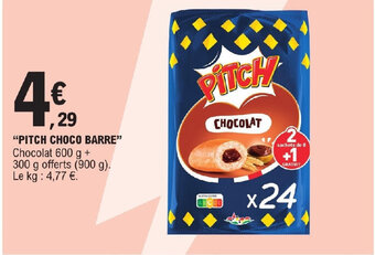 E.Leclerc "PITCH CHOCO BARRE" offre