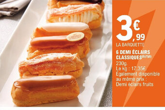 E.Leclerc 6 DEMI ÉCLAIRS CLASSIQUES (5)(7)(8) 230g. offre