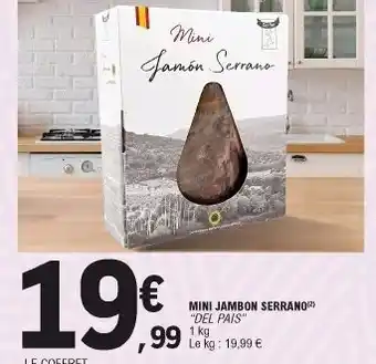 E.Leclerc Mini jambon serrano offre