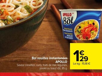 Carrefour Bol nouilles instantanées APOLLO offre