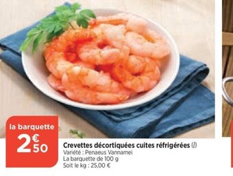 Bi1 Crevettes décortiquées cuites réfrigérées offre