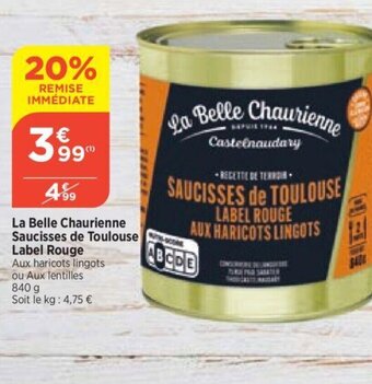 Bi1 La Belle Chaurienne Saucisses de Toulouse Label Rouge offre