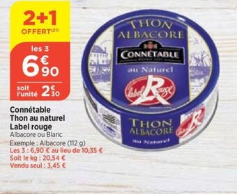 Bi1 Connétable Thon au naturel Label rouge offre