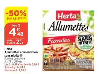 Herta Allumettes conservation sans nitrite