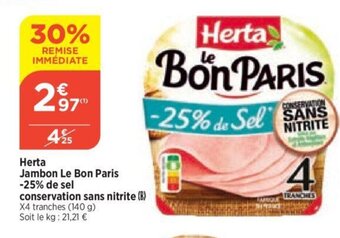 Bi1 Herta Jambon Le Bon Paris -25% de sel conservation sans nitrite offre