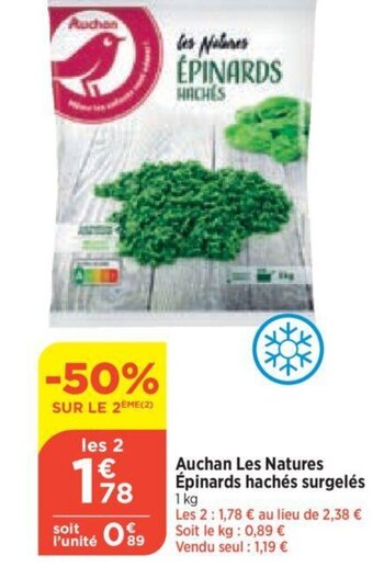 Bi1 Auchan Les Natures Épinards hachés surgelés offre