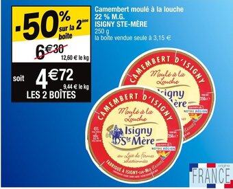 Cora x Carrefour Camembert moulé à la louche 22 % M.G. ISIGNY STE-MÈRE offre